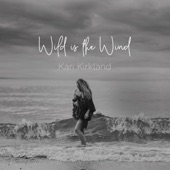 Wild Is the Wind artwork