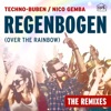 Regenbogen (Over the Rainbow) [The Remixes] - EP