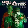 Hella Toasted - Single (feat. E-40) - Single album lyrics, reviews, download