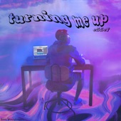 Turning Me Up artwork