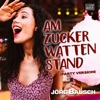 Am Zuckerwattenstand (Party Version) - Single