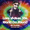 Love Makes the World Go Round (From "the Powerpuff Girls") [feat. Arcade Tales] song lyrics