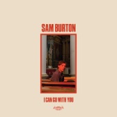 Sam Burton - She Says That She Knows