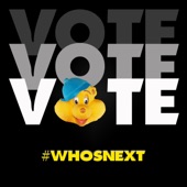 Vote Vote Vote Who's Next? artwork