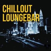 Chillout Loungebar - Nu Jazz Music Mix artwork