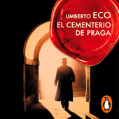 El cementerio de Praga - Umberto Eco