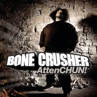 télécharger l'album Bone Crusher - AttenCHUN