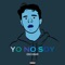 Yo No Soy - Escobar lyrics