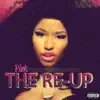 Pink Friday: Roman Reloaded the Re-Up album lyrics, reviews, download