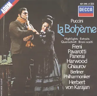 La bohème: O mia vita!.Donde lieta uscì by Mirella Freni, Herbert von Karajan, Berlin Philharmonic, Luciano Pavarotti & Rolando Panerai song reviws