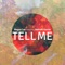 Tell Me (feat. Andrew Garcia) artwork