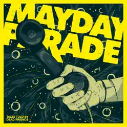 Tales Told by Dead Friends (Anniversary Edition) - EP - Mayday Parade