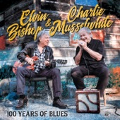 Elvin Bishop & Charlie Musselwhite/Elvin Bishop/Charlie Mussewhite - Birds Of A Feather