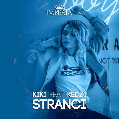 Stranci Kristina Prokic Feat Kedzi Shazam