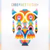 Chromaesthesia - EP album lyrics, reviews, download