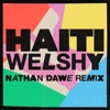 Haiti (Nathan Dawe Remix) - Single