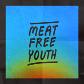 Meat Free Youth (feat. Nervus) - Shoreline