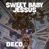 Sweet Baby Jessus - Single, 2021