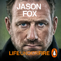 Jason Fox - Life Under Fire artwork