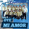 Oye Mi Amor - Single
