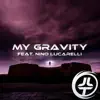 Stream & download My Gravity (feat. Nino Lucarelli) - Single