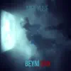 Beyni Qan - Single album lyrics, reviews, download