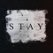 Stay - Set for Tomorrow lyrics