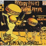 Rickshaw Billie's Burger Patrol - Burger Babes...From Outer Space!