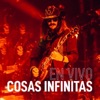 Cosas Infinitas (En Vivo) - Single