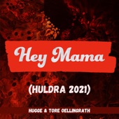 Hey Mama (Huldra 2021) artwork