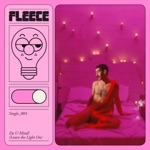 Fleece - Do U Mind? (Leave the Light On)