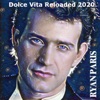 Dolce Vita ( Reloaded 2020 ) - Single