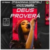 Deus Proverá (feat. Aívlys Samara) - Single