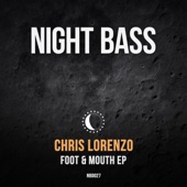 Chris Lorenzo - Foot & Mouth
