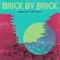Brick by Brick - Single