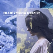 Blue (MVCA Remix) artwork