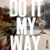 Do It My Way - Single