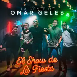 El Show de la Fiesta - Single - Omar Geles El Show de la Fiesta - Single - Omar Geles