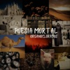 Poesia Mortal - Single