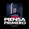 Piensa Primero - Single