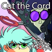 Cut the Cord artwork