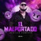 El Malportado - Luisillo Camacho lyrics