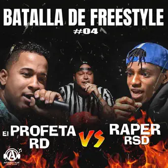 Batalla de Freestyle #04 - EP by DJ Scuff, Raper Rsd & EL PROFETA RD album reviews, ratings, credits