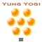 Heaven Sent (feat. Shakewell & Fat Nick) - Yung Yogi lyrics