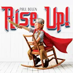 Rise Up! by Paul Bolen album reviews, ratings, credits