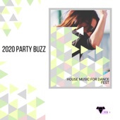 2020 Party Buzz - House Music for Dance Fest artwork