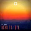 Hard To Love - Single album lyrics, reviews, download