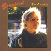 Eva Cassidy - Wayfaring Stranger