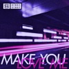 Make You Love Me - Single