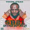 Savage Before 21 album lyrics, reviews, download